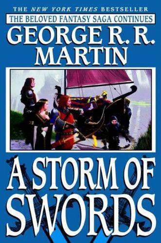 George R.R. Martin: A Storm of Swords (2003)