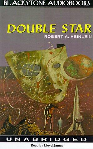 Robert A. Heinlein: Double Star (AudiobookFormat, 2000, Blackstone Audiobooks)
