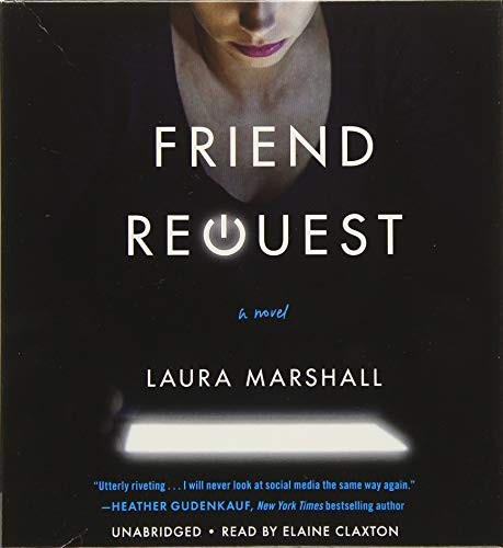 Laura Marshall: Friend Request (AudiobookFormat, 2017, Grand Central Publishing)