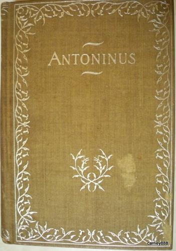 Marcus Aurelius: Meditations of the emperor Marcus Aurelius Antoninus. (Donohue, Henneberry & co.)