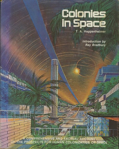 T.A. Heppenheimer: Colonies in Space (Hardcover, 1977, Stackpole Books)