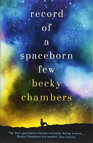 Becky Chambers: Record of a Spaceborn Few (Paperback, Hodder & Stoughton Ltd)