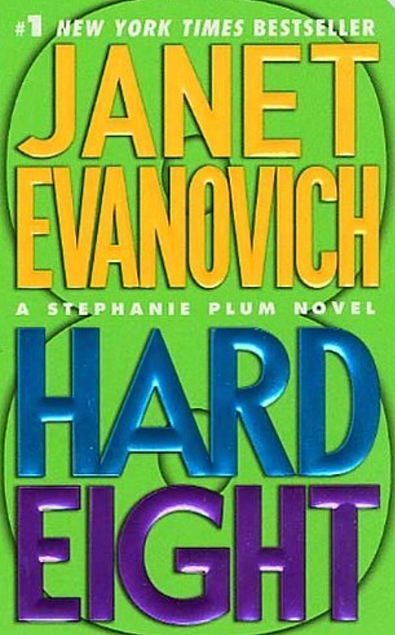 Janet Evanovich: Hard Eight (Paperback, 2003, St. Martin's Press)