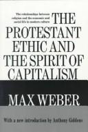 Max Weber: The Protestant Ethic and the spirit of capitalism (1976, Scribner)