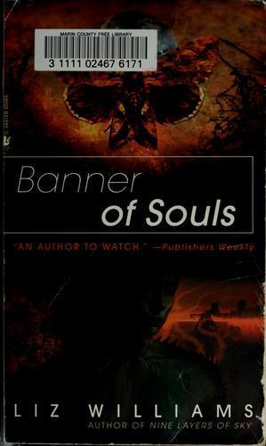 Liz Williams: Banner of souls (2004, Bantam Books)