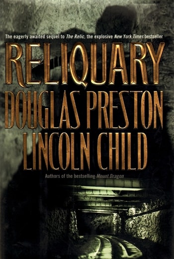 Lincoln Child, Douglas Preston: Reliquary (Hardcover, 1997, Forge)