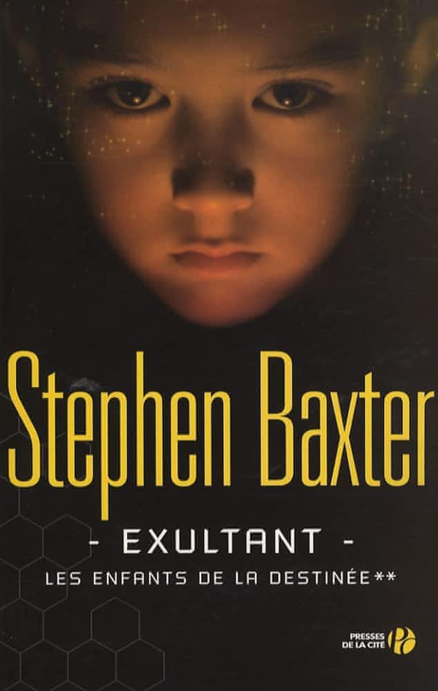 Stephen Baxter: Exultant (French language, 2007, Presses de la Cité)