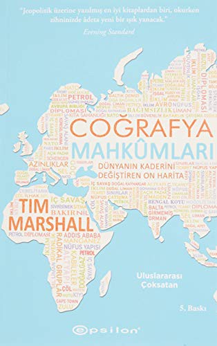 Tim Marshall: Coğrafya Mahkumları (Paperback, Turkish language, 2018, Epsilon Yayınları)