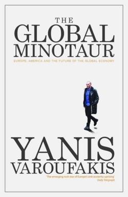 Yanis Varoufakis: The Global Minotaur (2015)