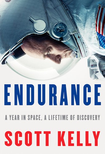 Scott Kelly: Endurance (2017, Alfred A. Knopf)
