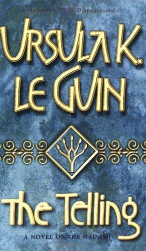 Ursula K. Le Guin: The Telling (Paperback, 2002, Gollancz)