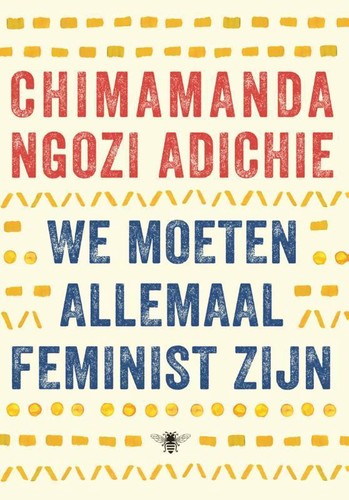 Leire Salaberría, Chimamanda Ngozi Adichie: We moeten allemaal feminist zijn (2016, De Bezige Bij)