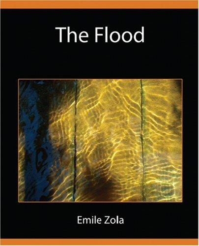 Émile Zola: The Flood (Paperback, 2007, Book Jungle)