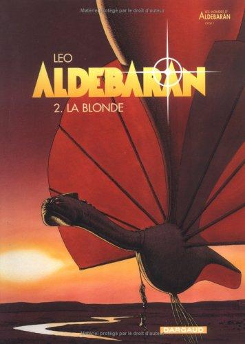 Léo: Aldebaran, tome 2  (Hardcover, 2000, Dargaud)