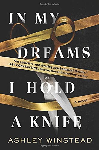 Ashley Winstead: In My Dreams I Hold a Knife (Paperback, HarperCollins Publishers)