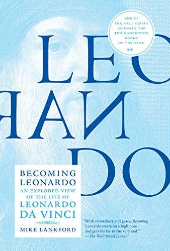 Mike Lankford: Becoming Leonardo (Paperback, 2018, Melville House)