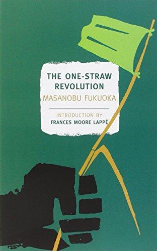 Masanobu Fukuoka: The One-straw Revolution (2009, New York Review Books)