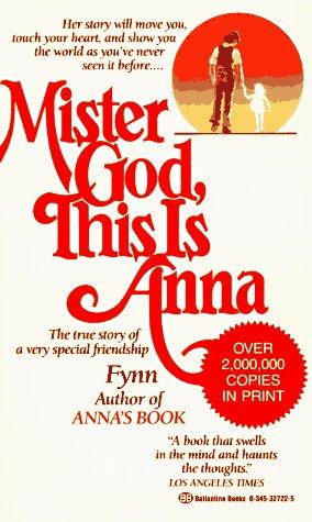 Fynn: Mister God, This Is Anna (Paperback, 1985, Ballantine Books)