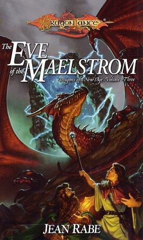 Jean Rabe: The eve of the maelstrom (2002, Wizards of the Coast)
