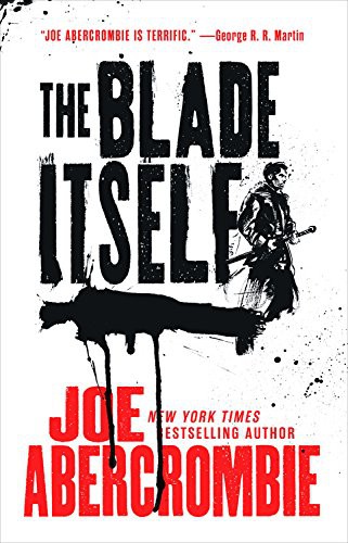 Steven Pacey, Joe Abercrombie: The Blade Itself (EBook, 2015, Blackstone Pub)