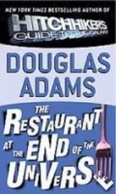 Douglas Adams: The Restaurant at the End of the Universe (Hardcover, 2008)