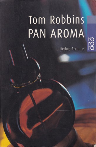 Tom Robbins: Pan Aroma (Paperback, German language, 2000, Rowohlt Taschenbuch Verlag)