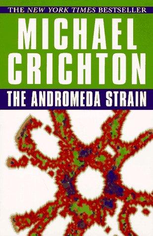 Michael Crichton: The Andromeda Strain (Paperback, 1997, Ballantine Books)