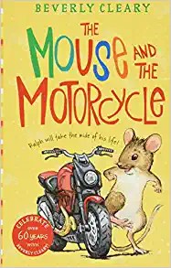 Beverly Cleary: The mouse and the motorcycle (2006, HarperTrophy)