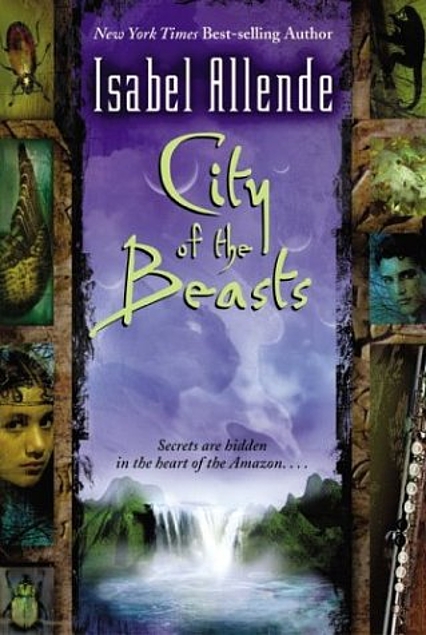 Isabel Allende: City of the Beasts (Paperback, 2004, HarperTrophy)