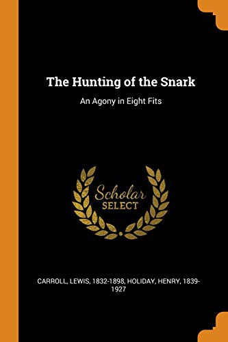 Holiday Henry 1839-1927, Lewis Carroll: The Hunting of the Snark (Paperback, 2018, Franklin Classics)