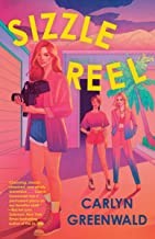 Carlyn Greenwald: Sizzle Reel (2023, Knopf Doubleday Publishing Group)