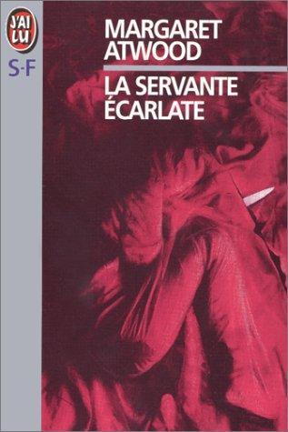 Margaret Atwood: La servante écarlate (French language, 1990)