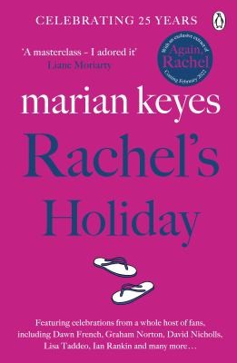 Marian Keyes, Gerri Halligan: Rachel's Holiday (EBook, 2009, Penguin Group UK)