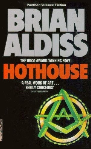 Brian Aldiss: Hothouse (1979, Panther)