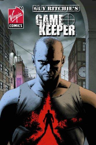Andy Diggle: Guy Ritchie's Gamekeeper (Paperback, Virgin Comics)