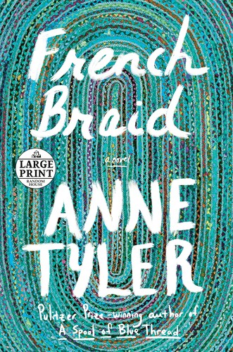 Anne Tyler: French Braid (Paperback, 2022, Random House Large Print)