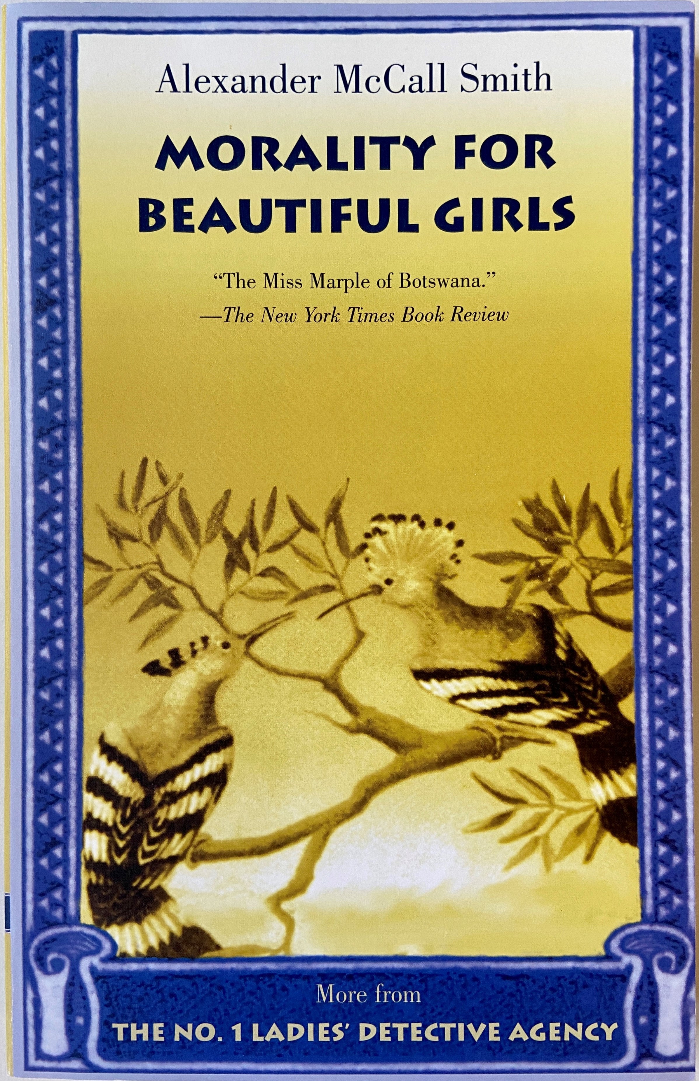 Alexander McCall Smith: Morality for Beautiful Girls (Paperback, 2002, Anchor Books)