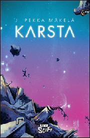 J. Pekka Mäkelä: Karsta (Hardcover, Finnish language, 2009, Like Kustannus Oy)