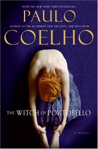 Paulo Coelho: The Witch of Portobello (Hardcover, 2007, HarperCollins)