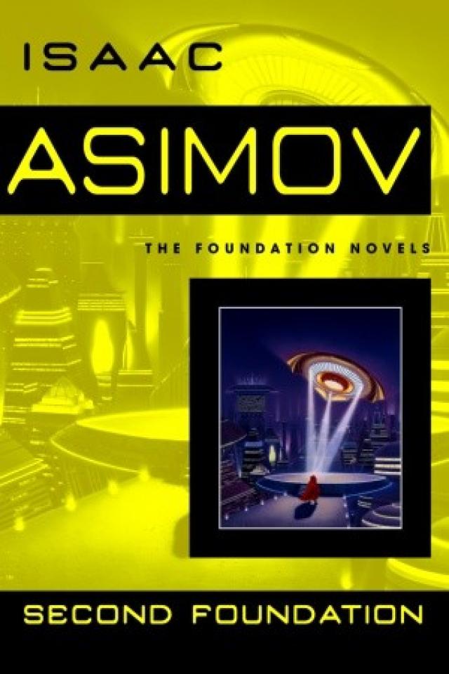 Isaac Asimov: Second Foundation (Hardcover, 1991, Spectra)
