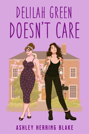 Ashley Herring Blake: Delilah Green Doesn't Care (2022, Penguin Publishing Group)