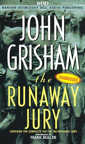 John Grisham: The Runaway Jury (John Grishham) (AudiobookFormat, 1996, Random House Audio)