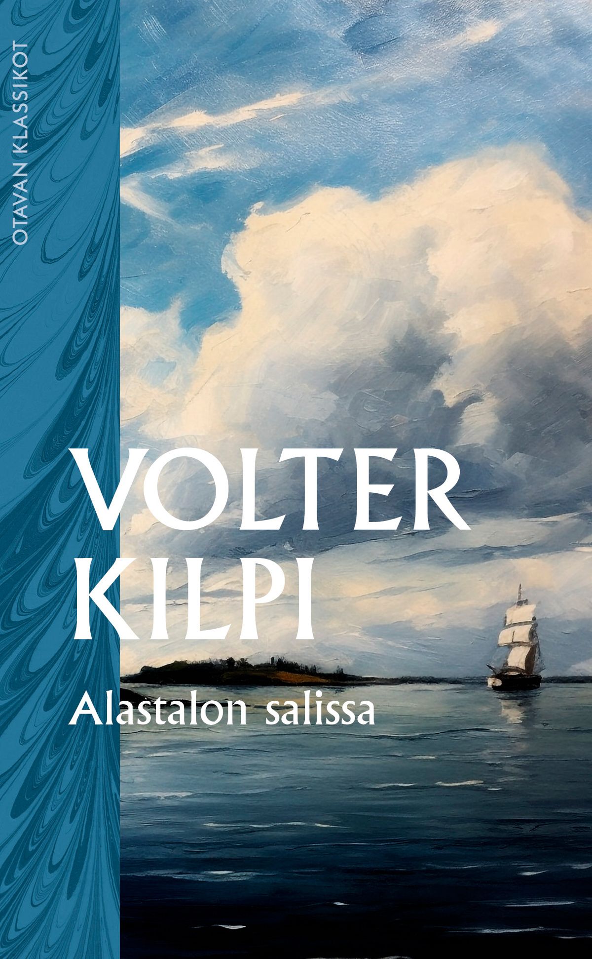 Volter Kilpi: Alastalon salissa : kuvaus saaristosta (Finnish language, 2007)
