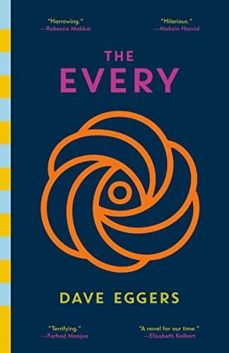 Dave Eggers: The Every (2021, Vintage Books)