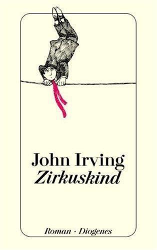 John Irving: Zirkuskind (German language, 1998)