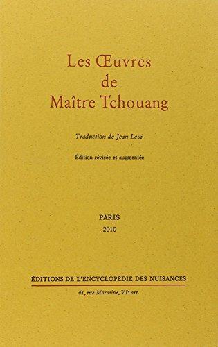 Zhuangzi: Les Œuvres de Maître Tchouang (French language, 2010, Éditions de l'Encyclopédie des Nuisances)