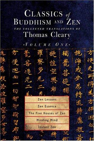 Thomas Cleary: Classics of Buddhism and Zen (2001, Shambhala)