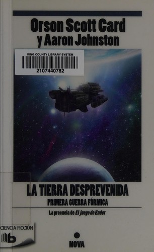 Orson Scott Card: La tierra desprevenida (Spanish language, 2014, Ediciones B)