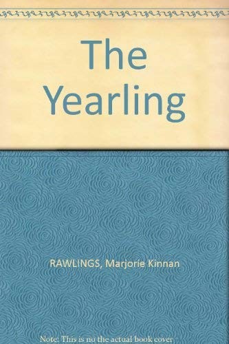 Marjorie Kinnan Rawlings: The yearling (1983, Heinemann Educational, The First Edition Library)