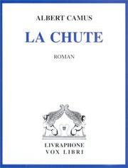 Albert Camus: La Chute (French language, 2000, Livraphone)